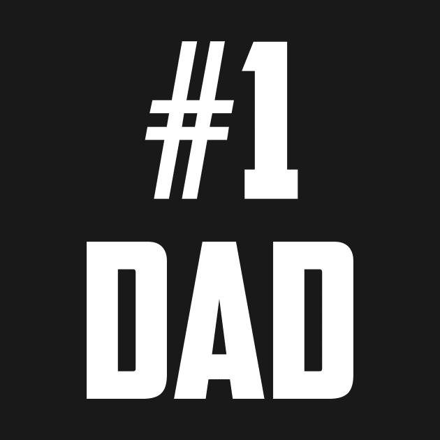 #1 Dad (Number One Dad) White Bold by sezinun