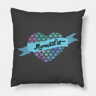 Mermaid at heart Pillow