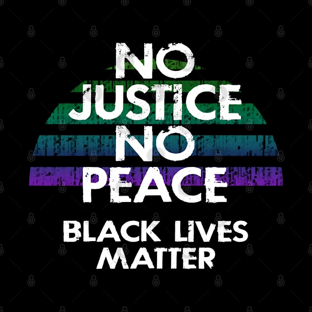 No justice, no peace. Racism ends with us. Fight hatred. We all bleed the same color. Silence is betrayal. End white supremacy. Anti-racist. Stop police brutality. United against racism. by IvyArtistic