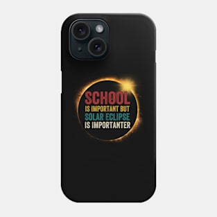 Total Solar Eclipse 2024, School Solar Eclipse Importanter Phone Case