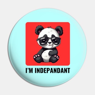 I'm Indepandant | Panda Pun Pin