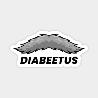 Diabeetus mustache Magnet