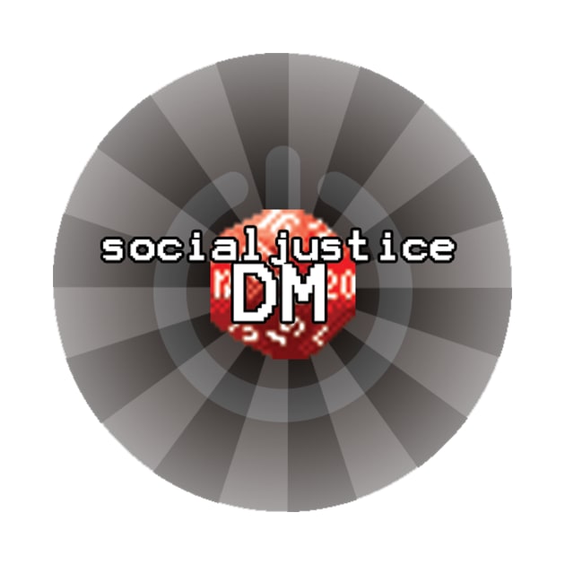 Social Justice DM by Optimysticals