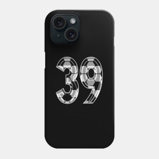 Soccer Number 39 Soccer Jersey #39 Soccer Mom Player Fan Phone Case