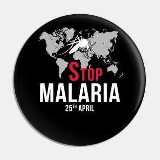 Stop Malaria - World Malaria Day (WMD) Pin