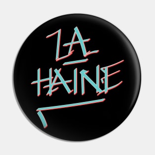 La Haine Pin