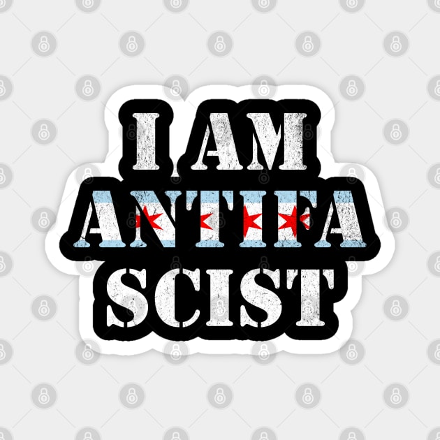 I Am Anti Fascist Chicago Flag Political Activism Magnet by Yesteeyear