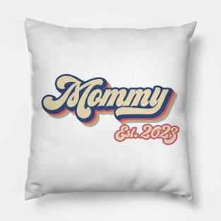 Mommy est. 2023, New Mom, Best Mom,  Mother's day gift Pillow