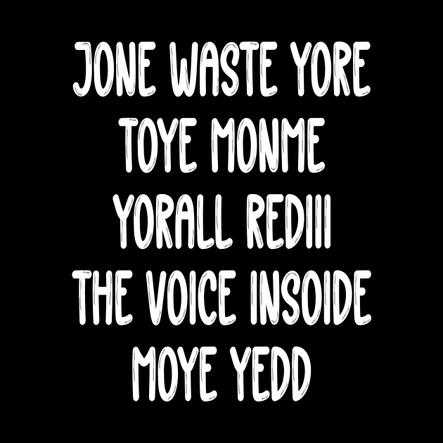 Don't Waste Your Time On Me You're Already The Voice Inside by JUST PINK