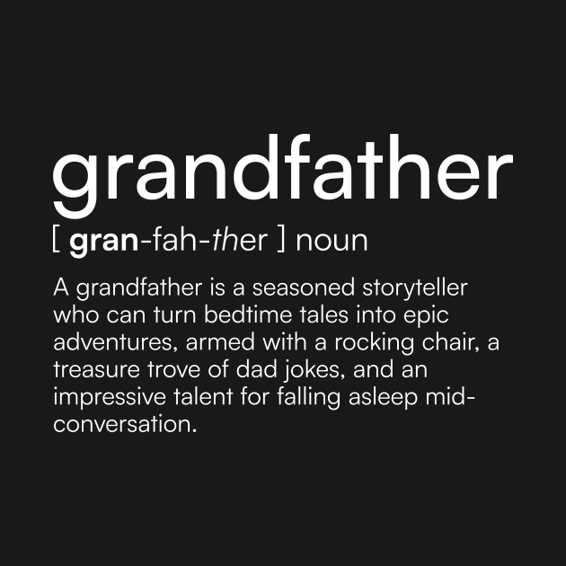 Grandfather definition by Merchgard