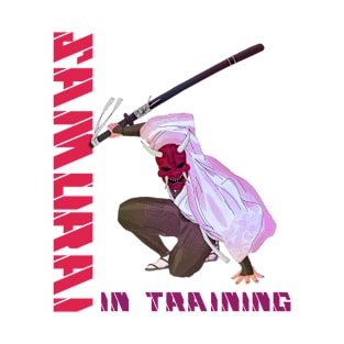 Samurai in training T-Shirt