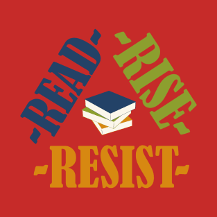 Read Rise Resist | Literary T-Shirt