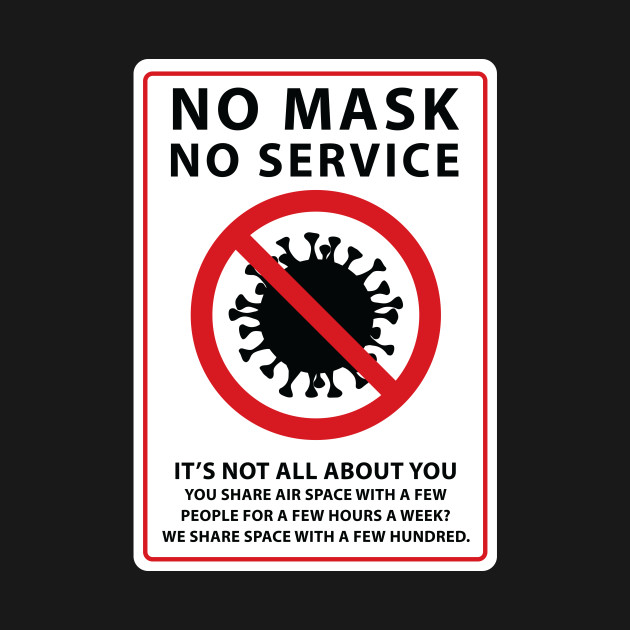 no mask no service shared air - Coronavirus Designs - T-Shirt