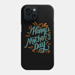 happy mother's day with love in handwriting Phone Case