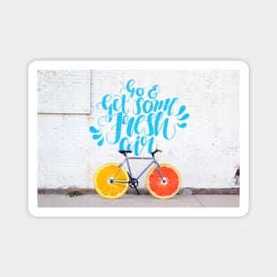 Go get some fresh air - Poster Art Magnet