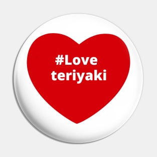 Love Teriyaki - Hashtag Heart Pin