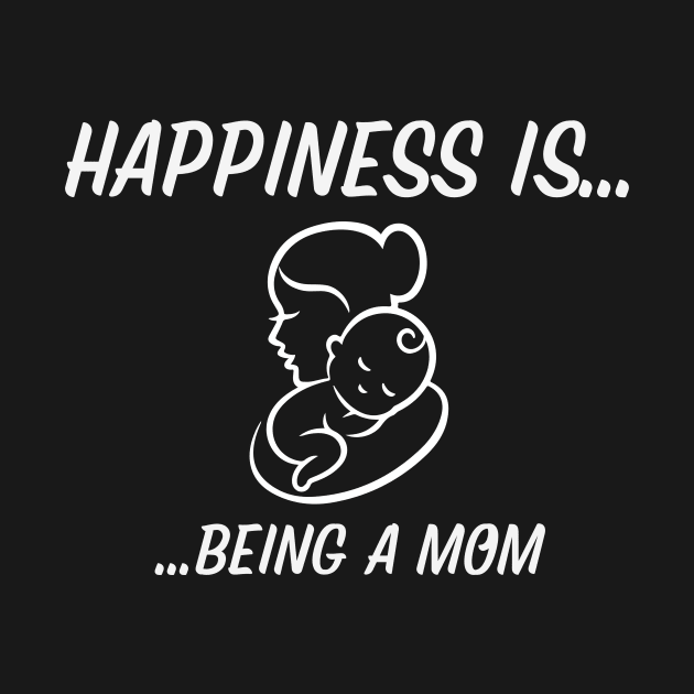 Happiness is being a Mom by FTF DESIGNS