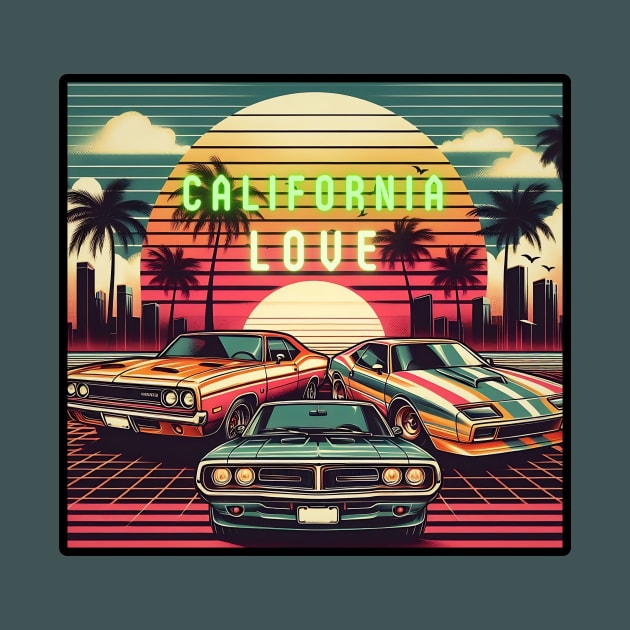 California Love: Sunset Cruisin', where Muscle Cars meet Palm Trees! by Fusion Lab