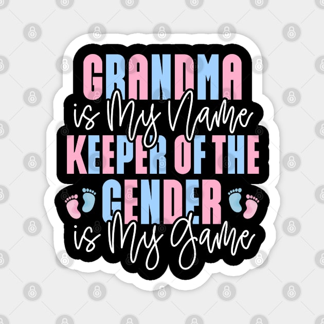 Grandma Keeper of the Gender Reveal Boy or Girl Magnet by Way Down South