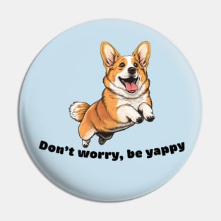 Don't worry, be yappy Pin