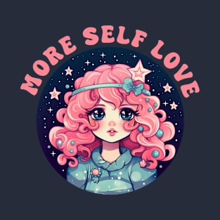 More self love T-Shirt