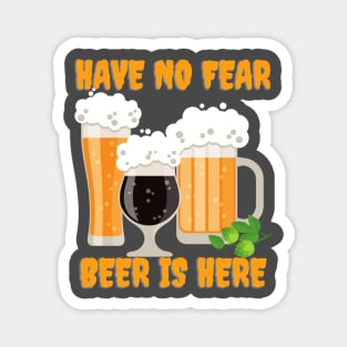 Beer Funny Have No Fear Magnet