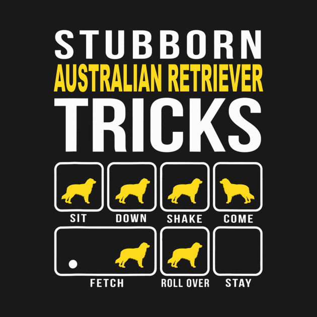 Stubborn Australien Retriever Dog Tricks by Wakzs3Arts