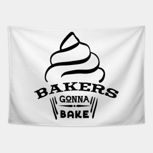 Bakers Gonna Bake Tapestry