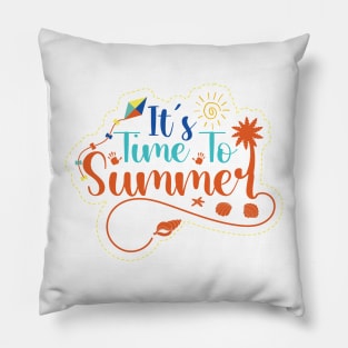 Its time to summer Pillow