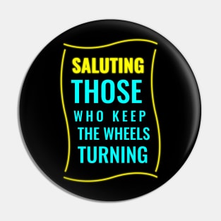 Salute to the Wheel Turners Pin