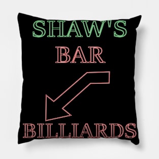 Shaw's Bar Brooklyn 99 Pillow