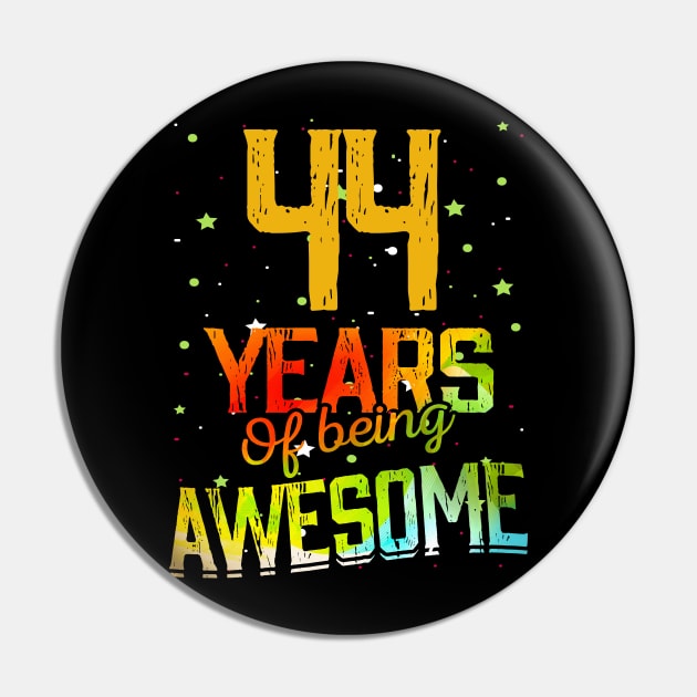 44 Years Of Being Awesome Gifts 44th Anniversary Gift Vintage Retro Funny 44 Years Birthday Men Women Pin by nzbworld