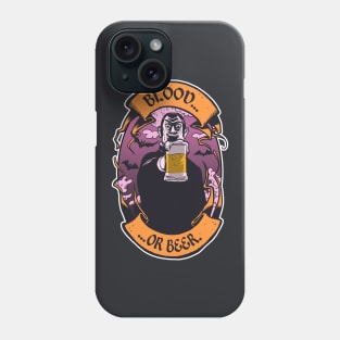 Blood or Beer Phone Case