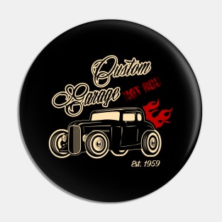 Custom Garage Hot Rod Pin