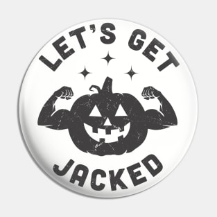 Let's Get Jacked Halloween Jack O Lanter Gym Pin