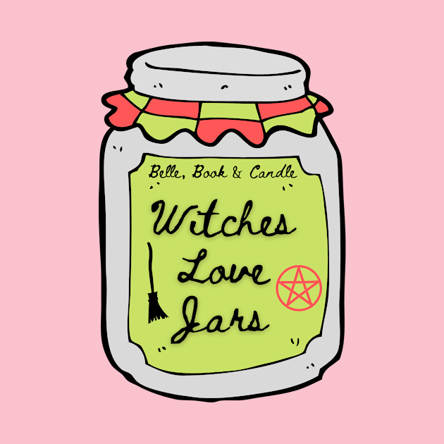 Witches Love Jars by Belle Book and Candle