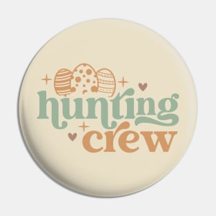 Egg Hunting Crew Pin