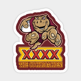 State of Origin - QLD Maroons - XXXX THE COCKROACHES Magnet