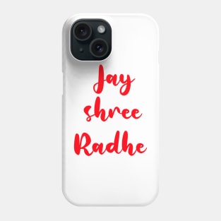 Jai shree radhe Phone Case