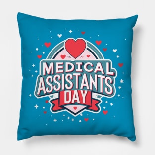 National Medical Assistants Day - October 18 Pillow