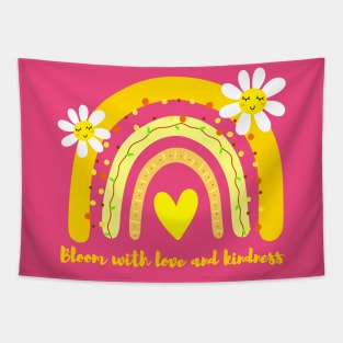 bloom with love and kindness Tapestry