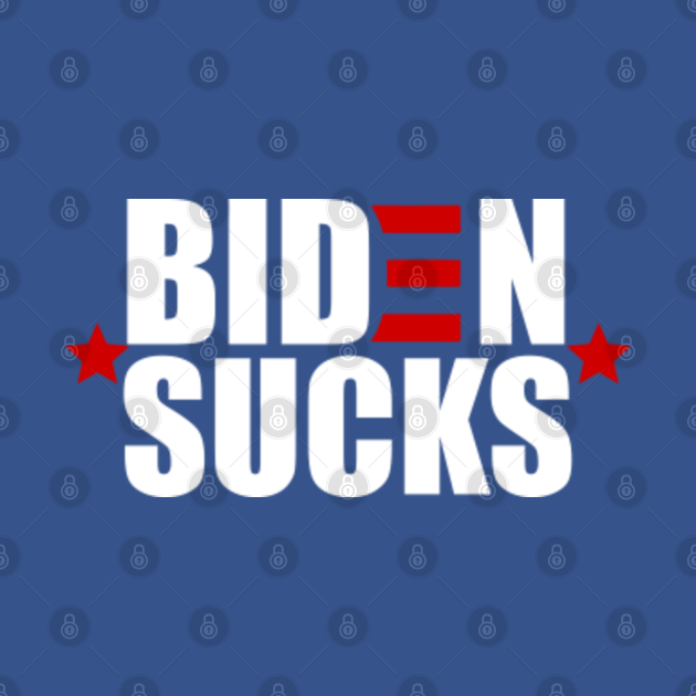 Disover Biden Sucks - Biden Sucks - T-Shirt