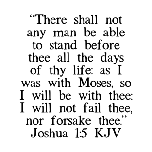 Joshua 1:5 KJV T-Shirt