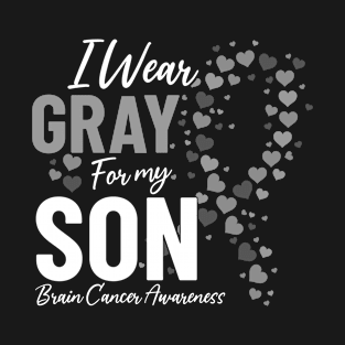 I Wear Gray for My Son Gray Ribbon Brain Tumor Awareness T-Shirt