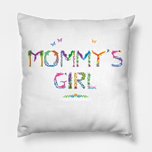 Mommy's Girl - tropical word art Pillow