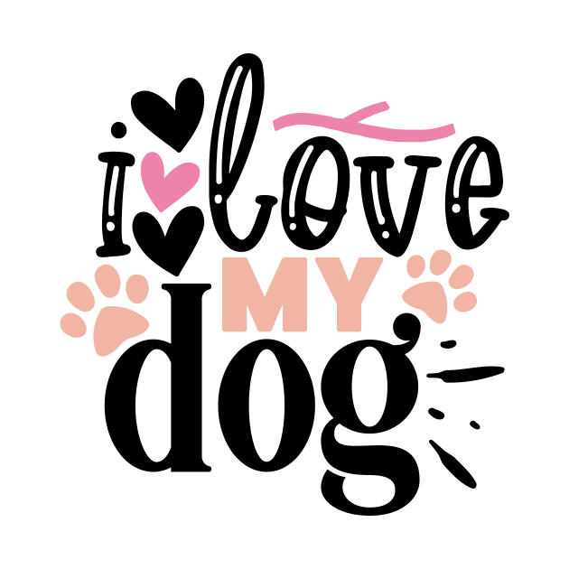 I love my DOG by Misfit04