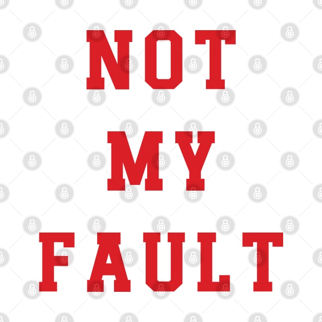 Not My Fault v3 by Emma