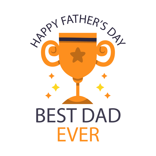 father's day gift - best dad ever - happy father's day by Spring Moon