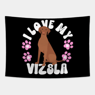 I Love My Vizsla Tapestry