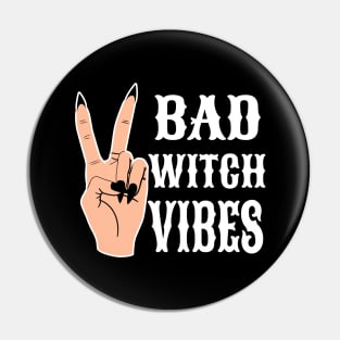 Bad Witch Vibes Pin